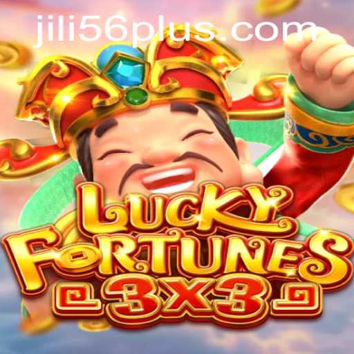 LUCKYFORTUNES3x3: Unveiling the Exciting World of JiLi56's Latest Creation