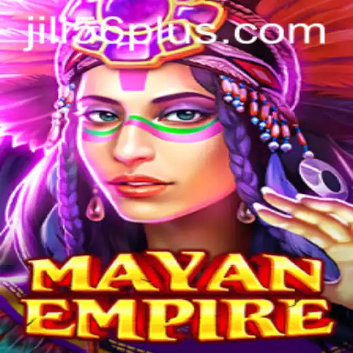 Exploring the Mystical World of MayanEmpire: A Dive into JiLi56