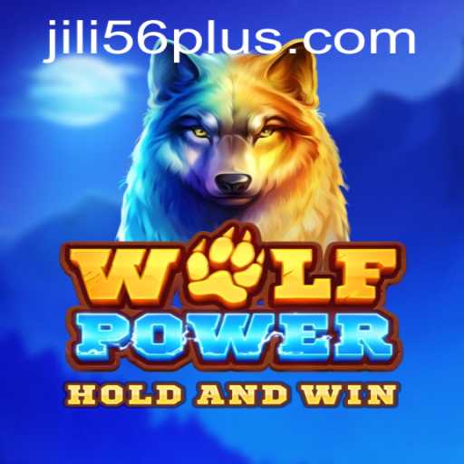Exploring the Thrilling Realm of WolfPower with JiLi56